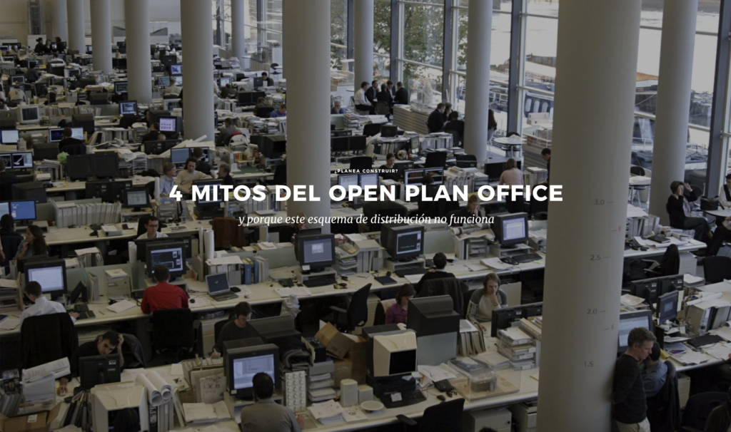 4 mitos del Open Plan Office - Espacio | Diseño y Arquitectura